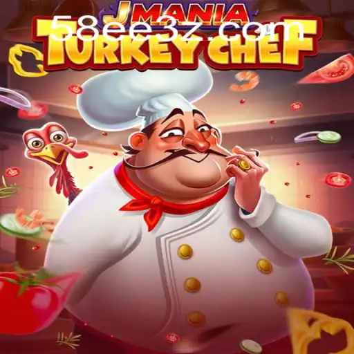 Descubra o Mundo de JManiaTurkeyChef e Desvende o Código 58EEBet