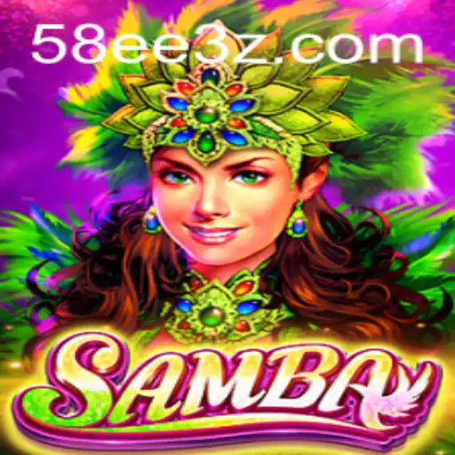 Samba: Uma Nova Experiência de Jogo com 58EEBet
